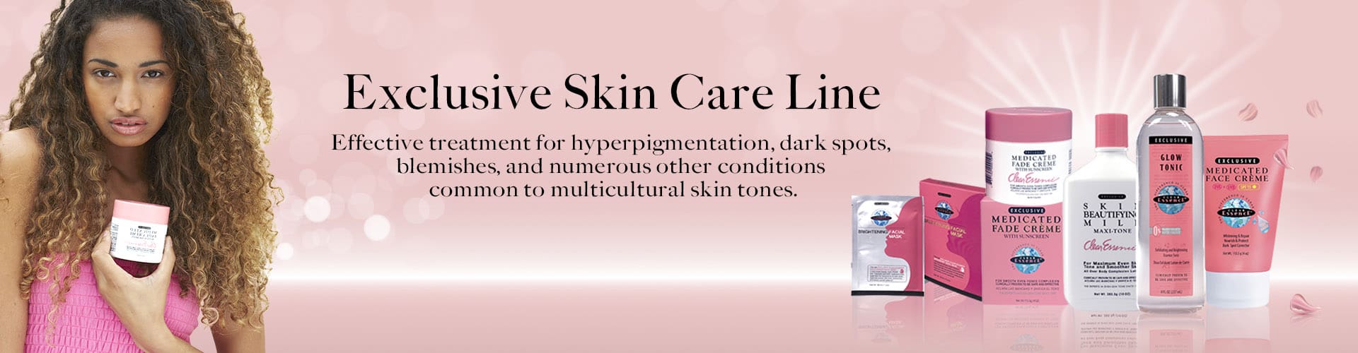 Clear Essence Exclusive Skin Care Line