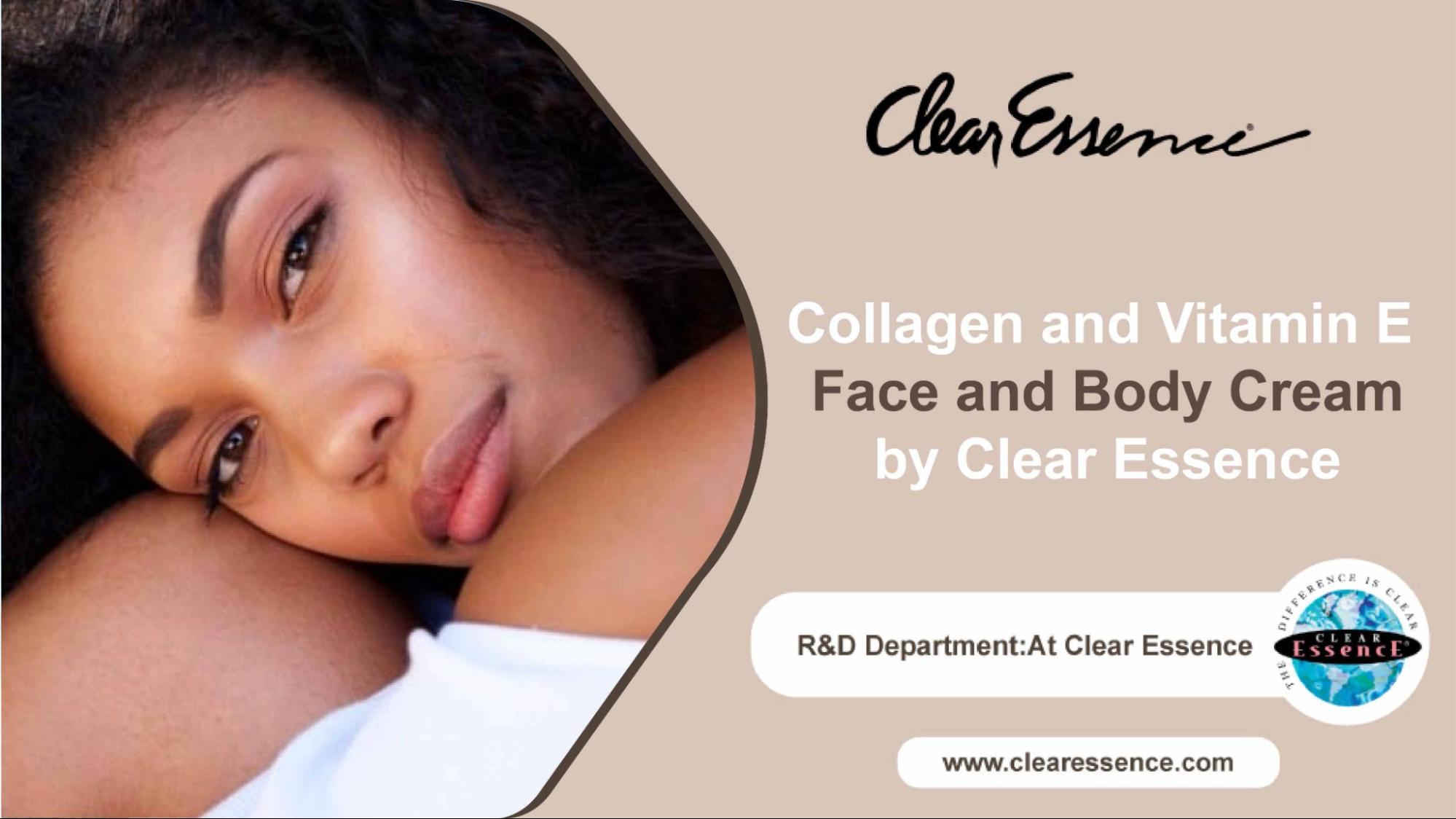 Collagen and Vitamin E Face and Body Cream by Clear Essence
