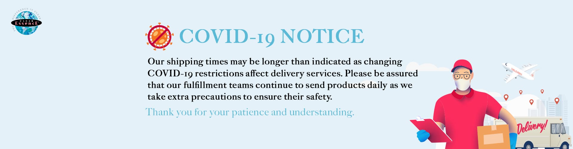 Clear Essence COVID-19 Notice