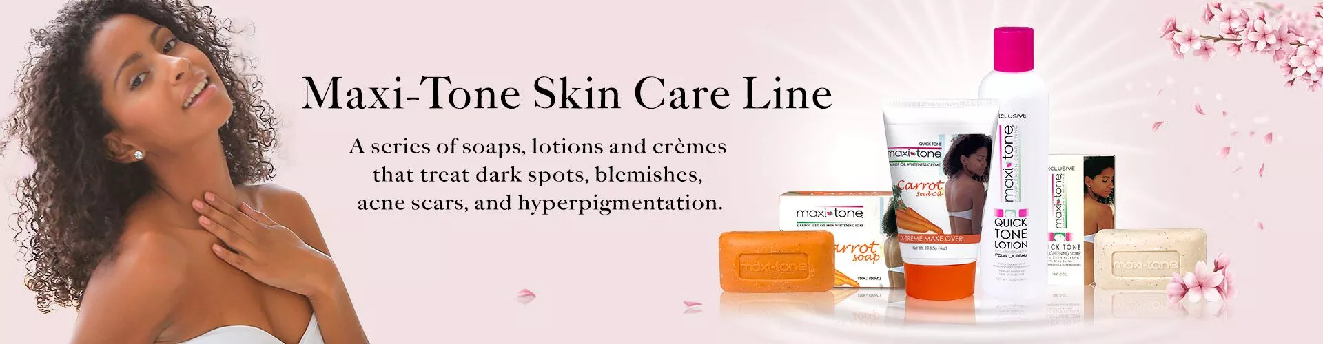 Maxi Tone Skin Care Line